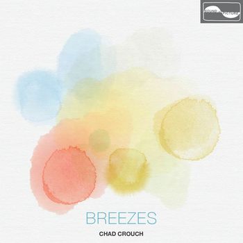 Chad Crouch - Breezes