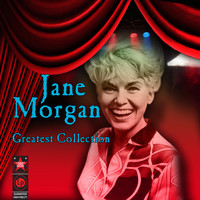 Jane Morgan - Greatest Collection