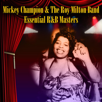 Mickey Champion - Essential R&b Masters