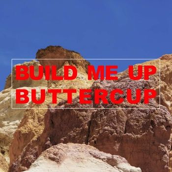 Various Artists - Build Me Up Buttercup