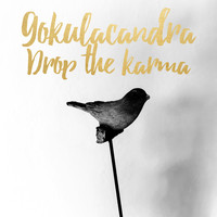 Gokulacandra / - Drop the Karma