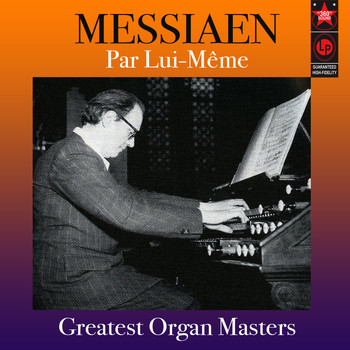 Messiaen - Greatest Organ Masters