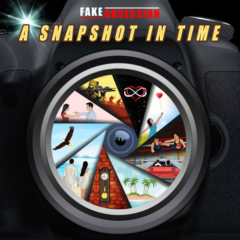 Fake Obsession / - A Snapshot In Time