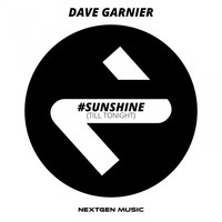 Dave Garnier - #Sunshine (Till Tonight)