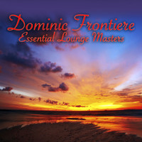 Dominic Frontiere - Essential Lounge Masters