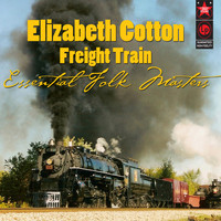Elizabeth Cotton - Freight Train: Essential Folk Masters