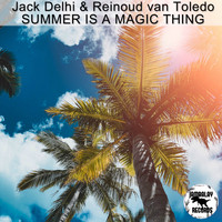 Jack Delhi, Reinoud van Toledo - Summer Is A Magic Thing