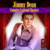 Jimmy Dean - Country Legend Classics