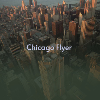 Various Artists - Chicago Flyer