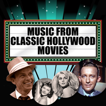 Various Artists - Music From Classic Hollywood Movies