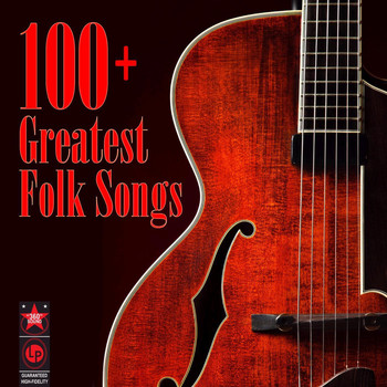 Various Artists - 100+ Greatest Folk Songs