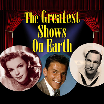 Various Artists - The Greatest Shows On Earth