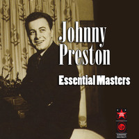 Johnny Preston - Essential Masters
