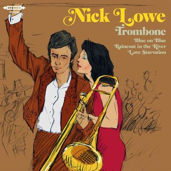 Nick Lowe - Trombone