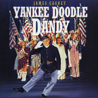 James Cagney - Yankee Doodle Dandy (original Motion Picture Soundtrack)