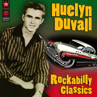 Huelyn Duvall - Rockabilly Classics