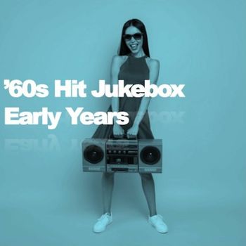 Various Artists - '60s Hit Jukebox: Early Years