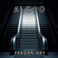 Aleco / - Frågan Ar?