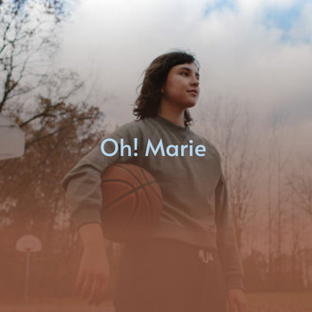 Various Artists - Oh! Marie