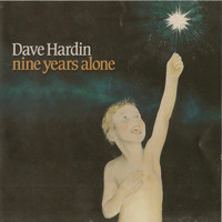 Dave Hardin - Nine Years Alone