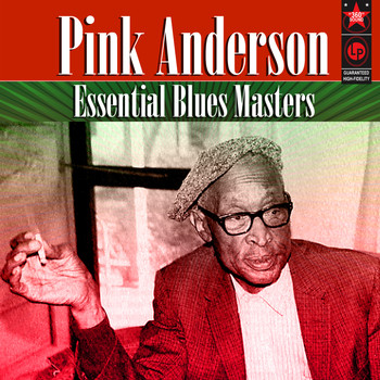 Pink Anderson - Essential Blues Masters
