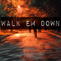KPH / - Walk Em Down