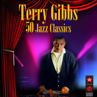 Terry Gibbs - 50 Jazz Classics