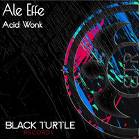 Ale Effe - Acid Wonk
