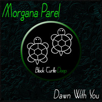 Morgana Parel - Dawn with You