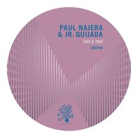 Paul Najera, Jr. Quijada - This & That
