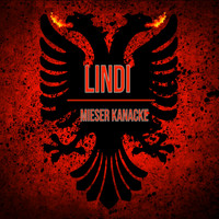 Lindi - Mieser Kanacke
