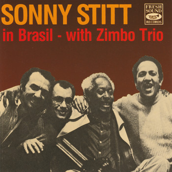 Sonny Stitt - Sonny Stitt in Brasil