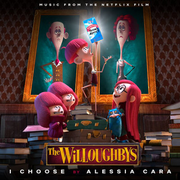 Alessia Cara - I Choose (From The Netflix Original Film The Willoughbys)