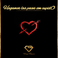 Danny Fernández - Hagamos Las Paces Con Cupido