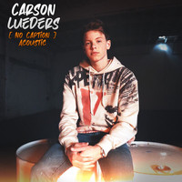 Carson Lueders - No Caption (Acoustic)