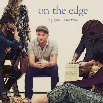 Drew Gasparini - On The Edge (From "We Aren't Kids Anymore" Studio Cast Recording)