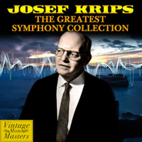 Josef Krips - The Greatest Symphony Collection