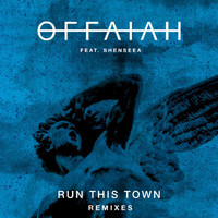 offaiah - Run This Town (Remixes)