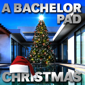 Various Artists - A Bachelor Pad Christmas