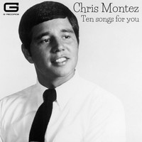 Chris Montez - Ten songs for you