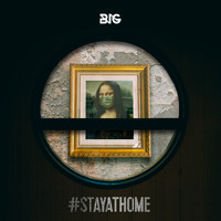 DJ Big - #stayathome