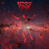 Demoniac Insomniac - Discography (2008 - 2020) (Explicit)