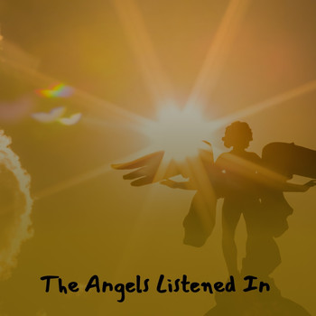 Various Artists - The Angels Listened In