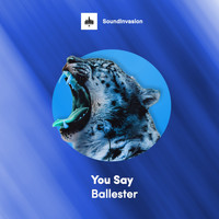Ballester - You Say