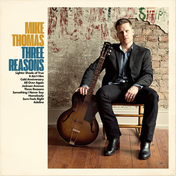 Mike Thomas - Three Reasons