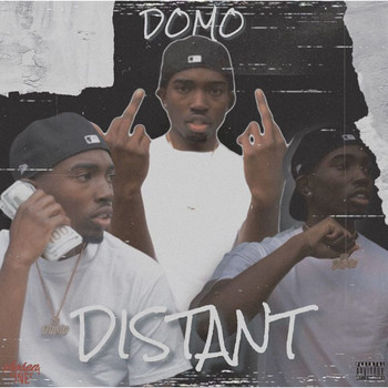 Domo - Distant (Explicit)