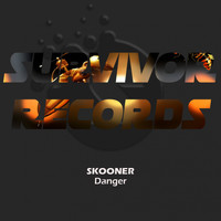 Skooner - Danger