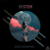 Duck Sandoval - System