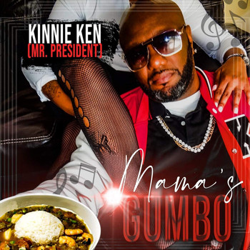 Kinnie Ken - Mama's Gumbo (Explicit)