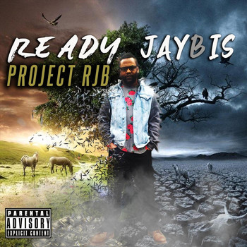 Ready Jaybis - Project Rjb (Explicit)
